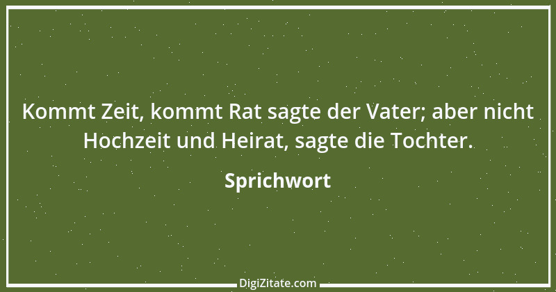 Zitat von Sprichwort 10666