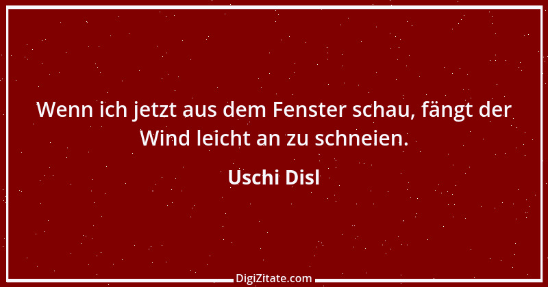 Zitat von Uschi Disl 4