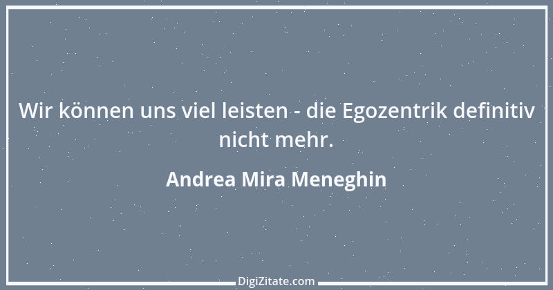 Zitat von Andrea Mira Meneghin 265