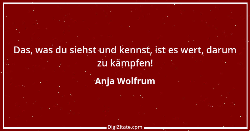 Zitat von Anja Wolfrum 1