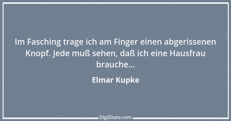 Zitat von Elmar Kupke 5