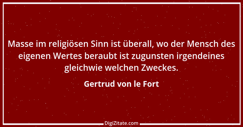 Zitat von Gertrud von le Fort 3