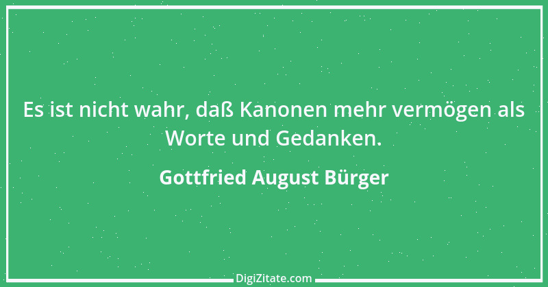 Zitat von Gottfried August Bürger 12