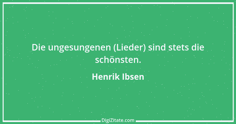 Zitat von Henrik Ibsen 92