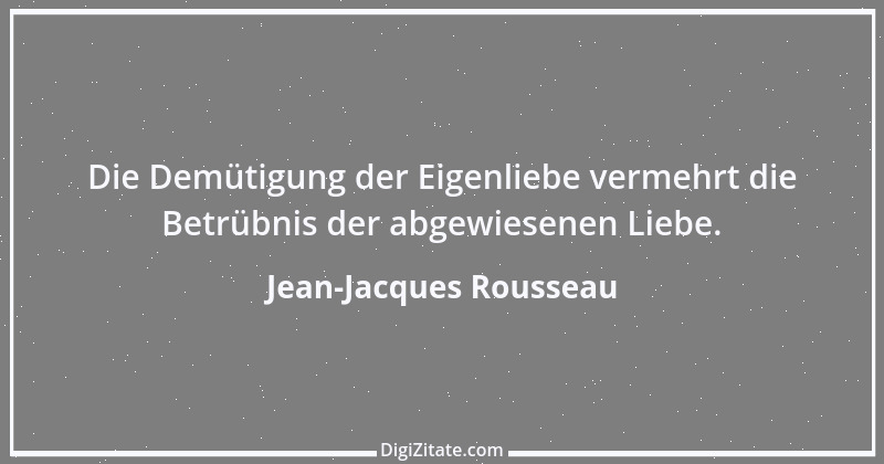 Zitat von Jean-Jacques Rousseau 262