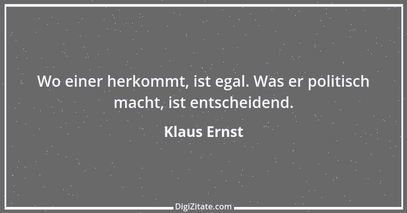 Zitat von Klaus Ernst 3