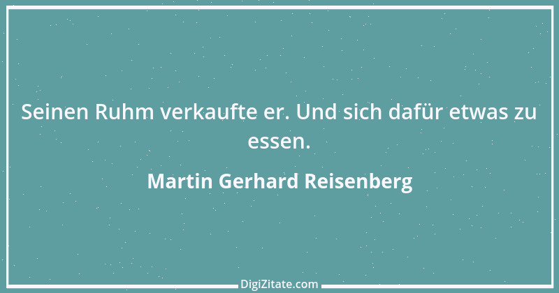 Zitat von Martin Gerhard Reisenberg 2990