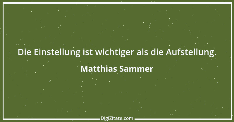 Zitat von Matthias Sammer 13