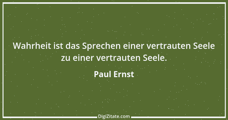 Zitat von Paul Ernst 92