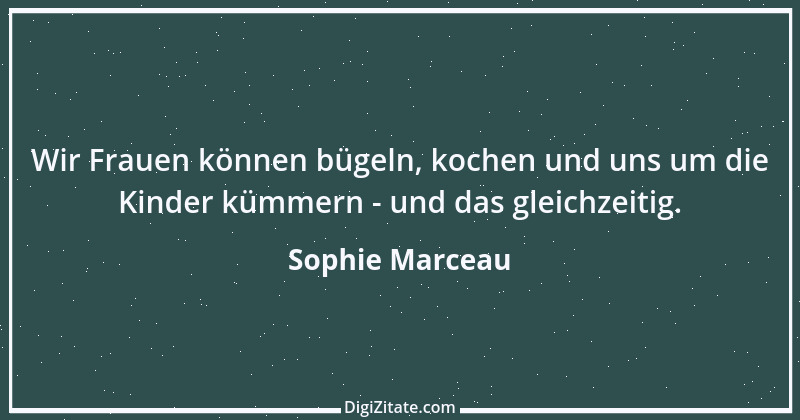 Zitat von Sophie Marceau 3