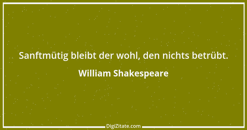 Zitat von William Shakespeare 261