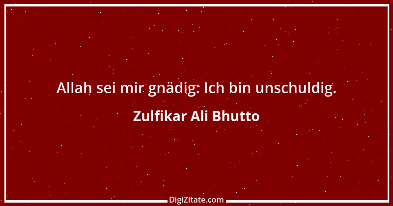 Zitat von Zulfikar Ali Bhutto 2