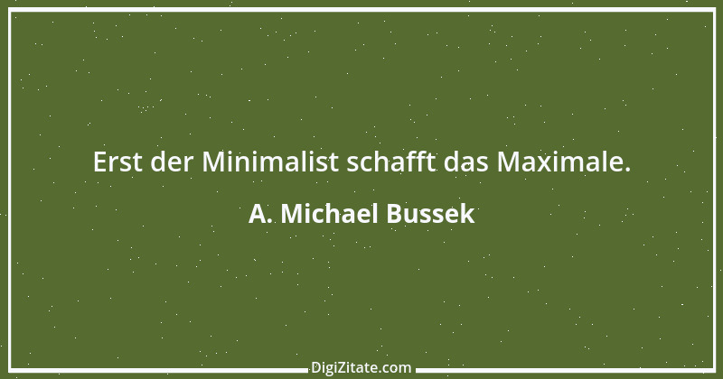 Zitat von A. Michael Bussek 92