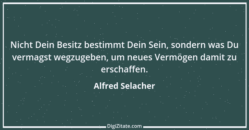 Zitat von Alfred Selacher 145