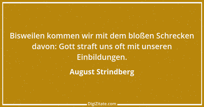 Zitat von August Strindberg 5