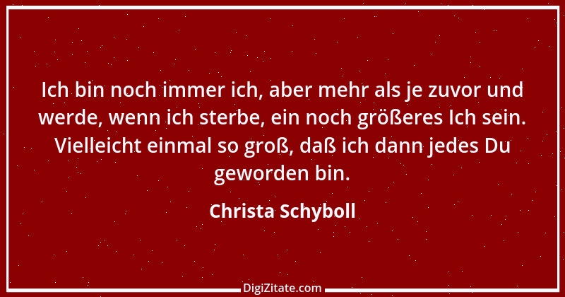 Zitat von Christa Schyboll 71