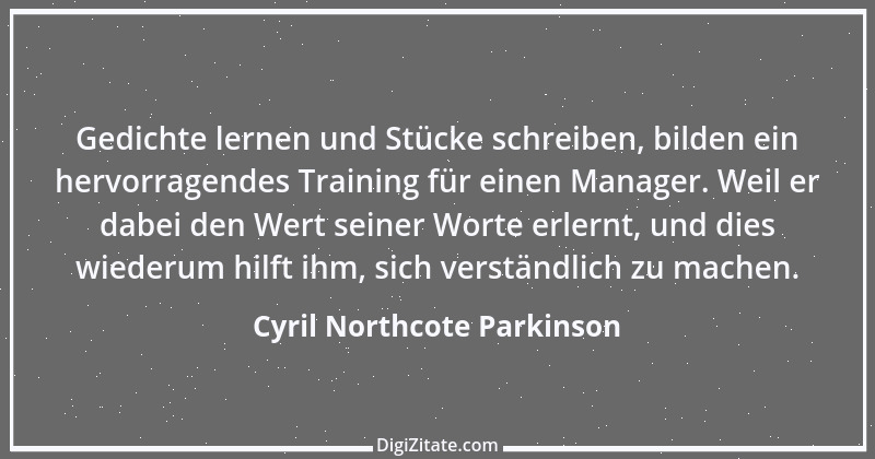 Zitat von Cyril Northcote Parkinson 8