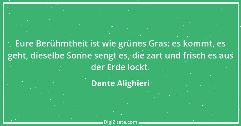 Zitat von Dante Alighieri 70