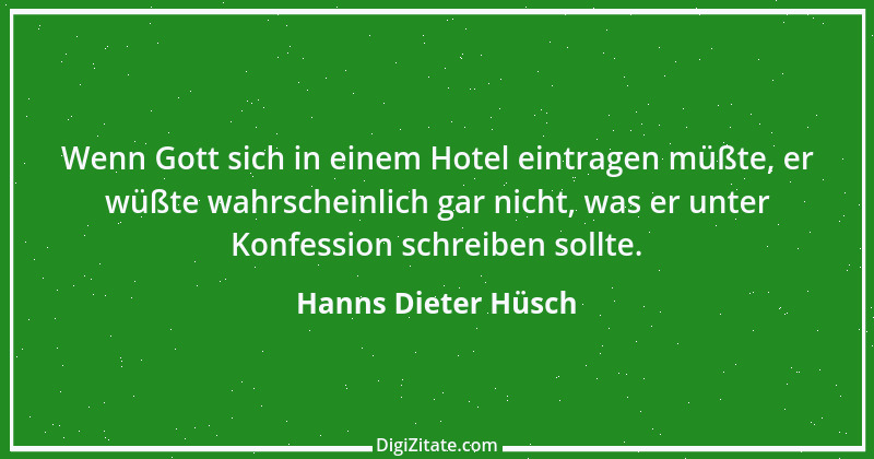 Zitat von Hanns Dieter Hüsch 9