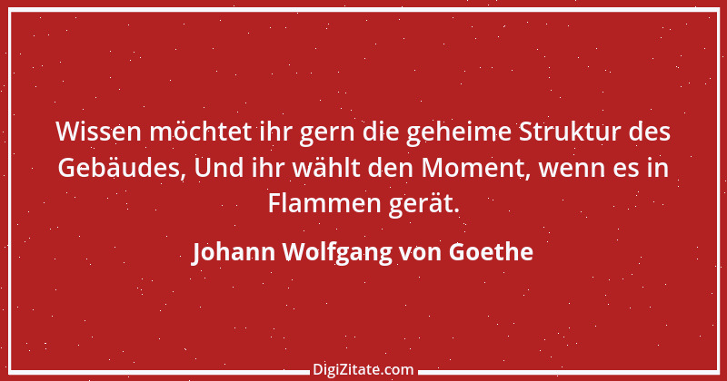 Zitat von Johann Wolfgang von Goethe 2821