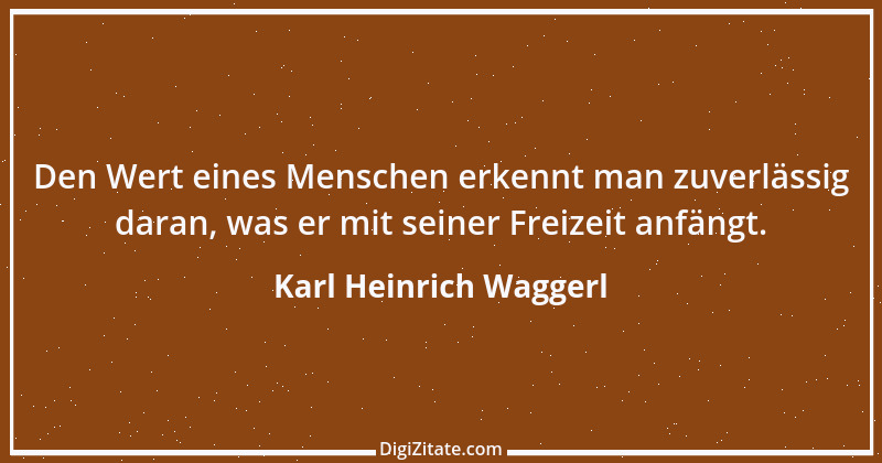 Zitat von Karl Heinrich Waggerl 39