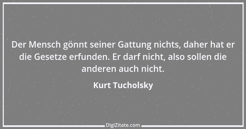 Zitat von Kurt Tucholsky 362