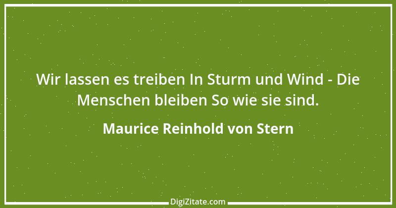 Zitat von Maurice Reinhold von Stern 1