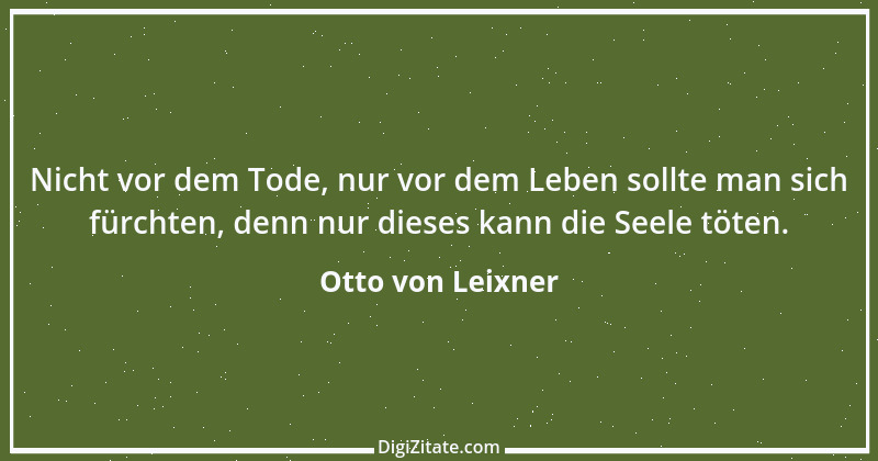 Zitat von Otto von Leixner 120