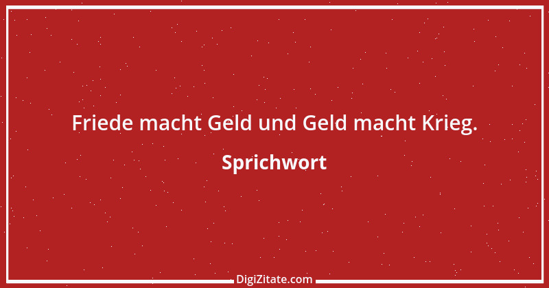 Zitat von Sprichwort 7813