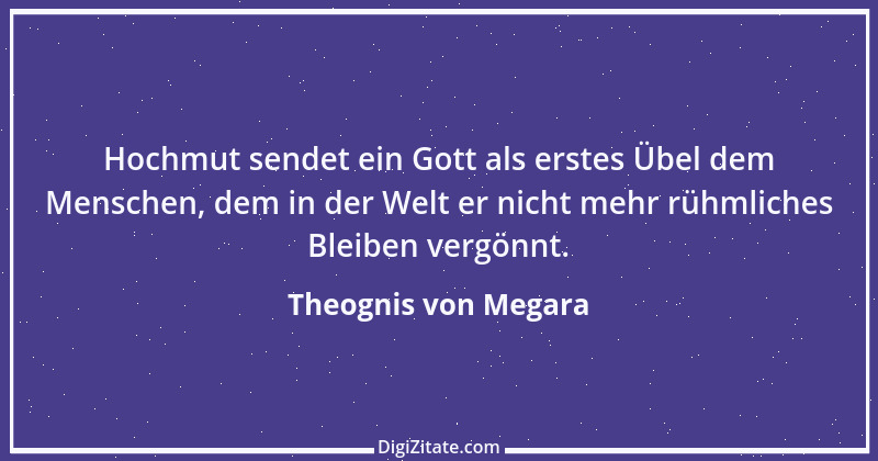 Zitat von Theognis von Megara 22