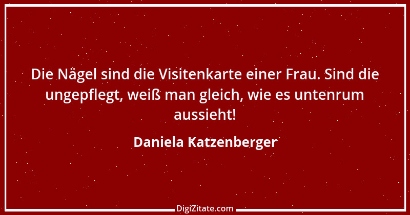 Zitat von Daniela Katzenberger 85