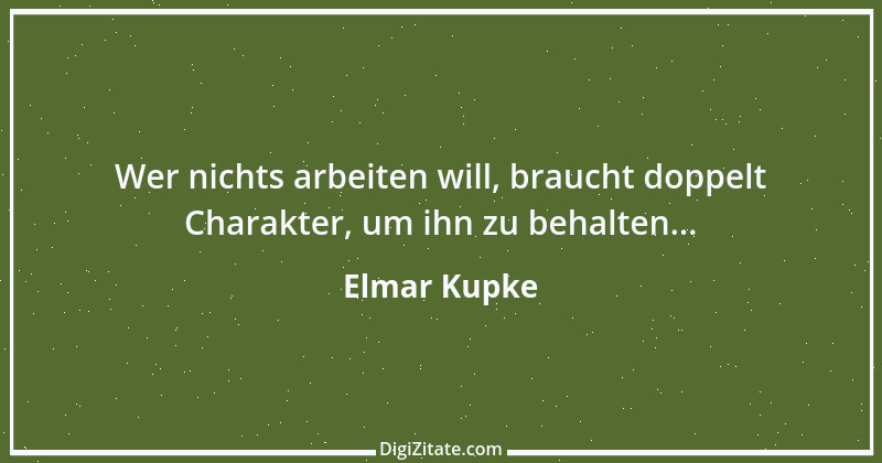 Zitat von Elmar Kupke 6