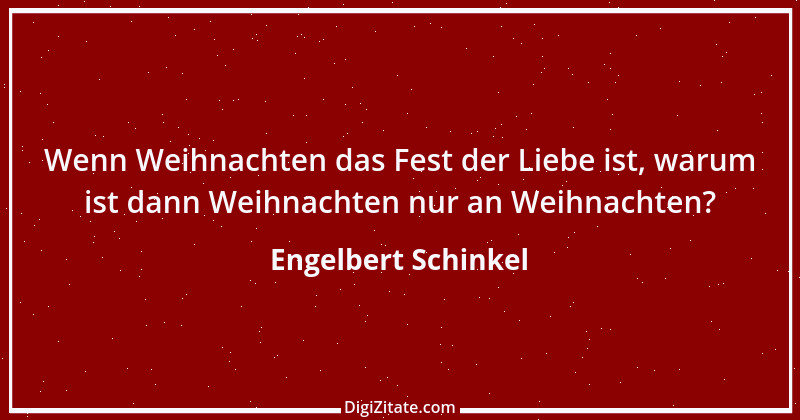 Zitat von Engelbert Schinkel 10