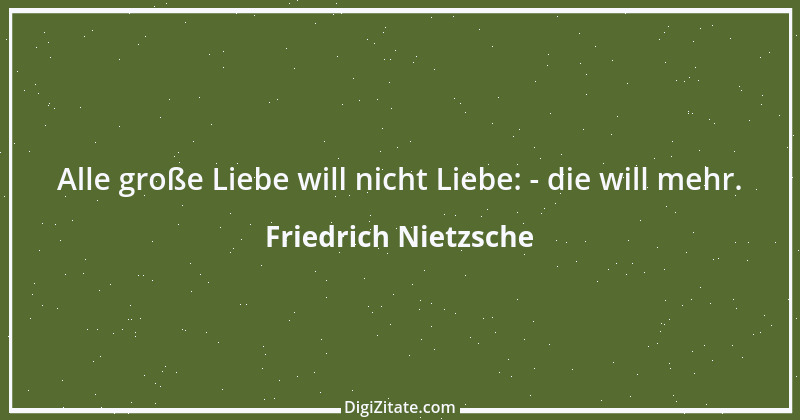 Zitat von Friedrich Nietzsche 1613