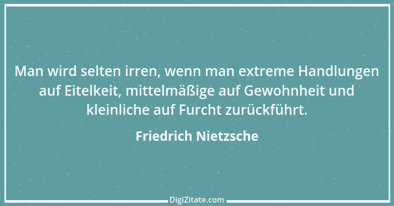 Zitat von Friedrich Nietzsche 613