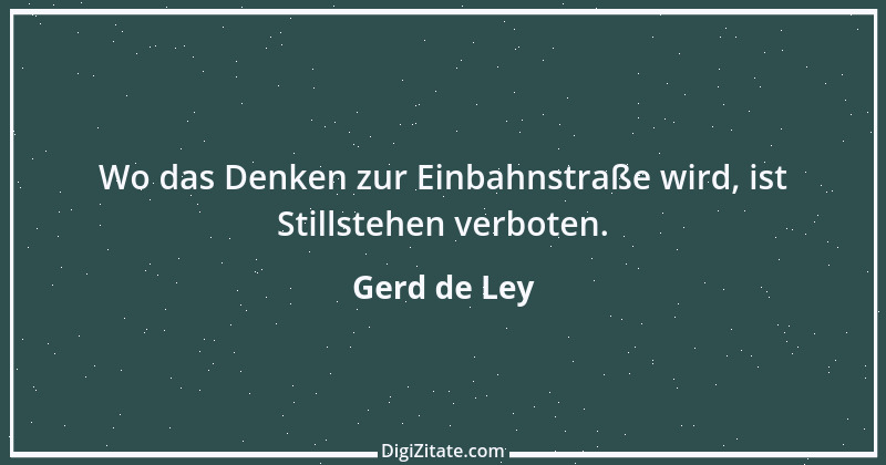 Zitat von Gerd de Ley 76