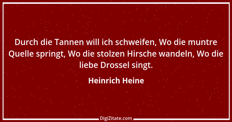 Zitat von Heinrich Heine 591