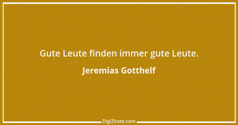 Zitat von Jeremias Gotthelf 340