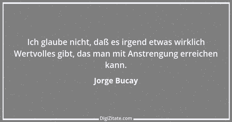 Zitat von Jorge Bucay 1