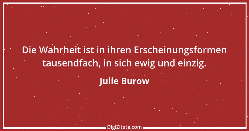 Zitat von Julie Burow 30