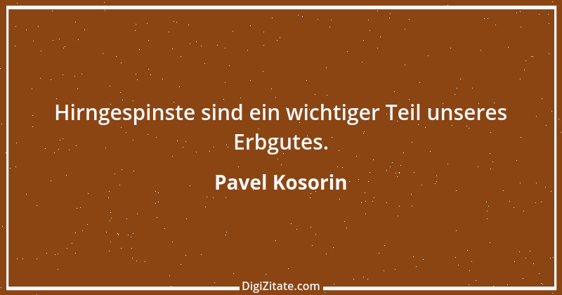 Zitat von Pavel Kosorin 59