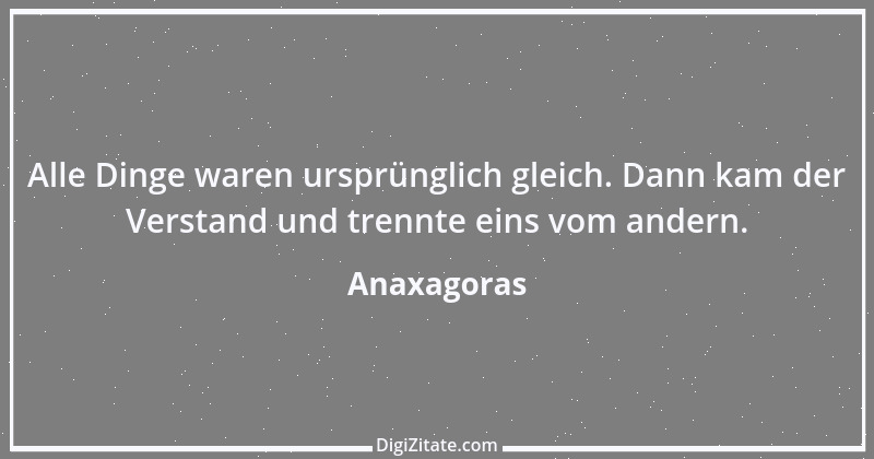 Zitat von Anaxagoras 7