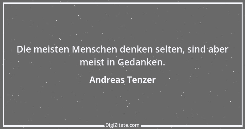 Zitat von Andreas Tenzer 20