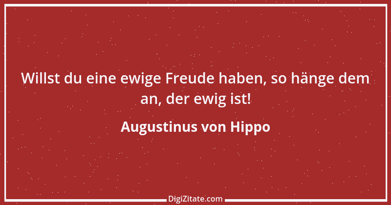 Zitat von Augustinus von Hippo 351