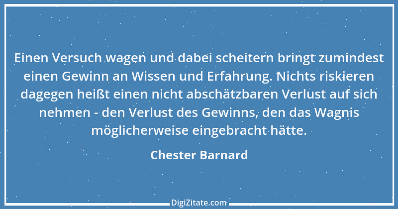 Zitat von Chester Barnard 1