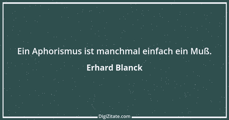 Zitat von Erhard Blanck 1232