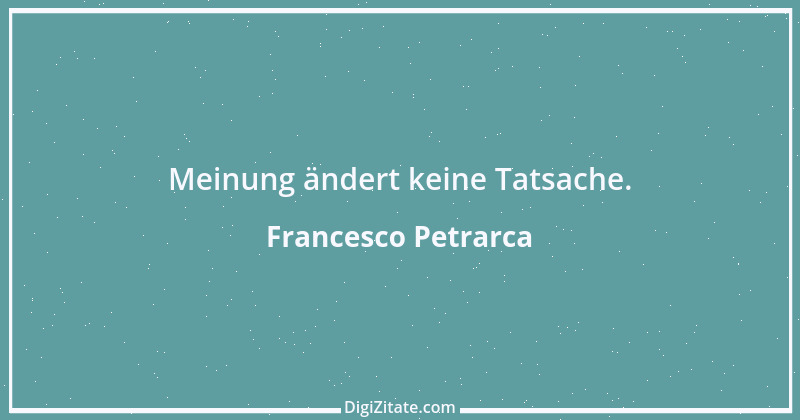 Zitat von Francesco Petrarca 27