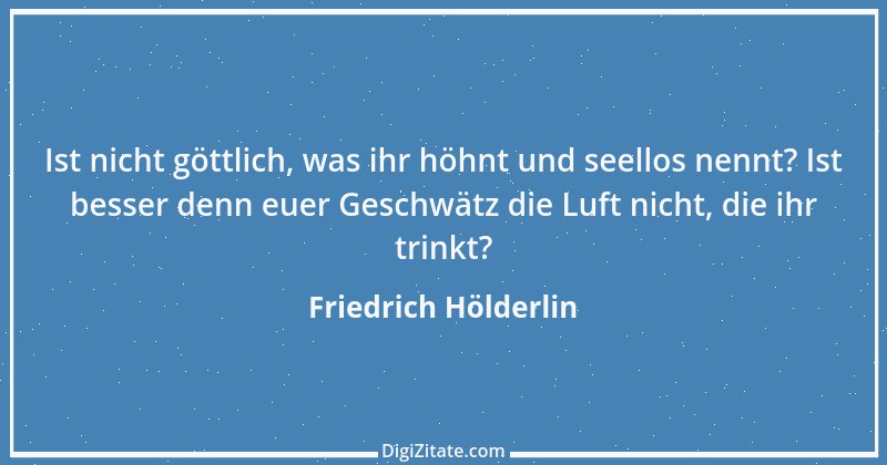 Zitat von Friedrich Hölderlin 187