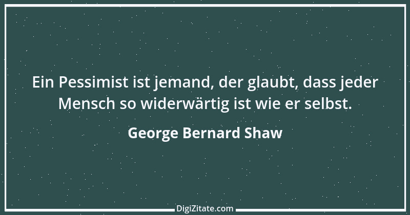 Zitat von George Bernard Shaw 201