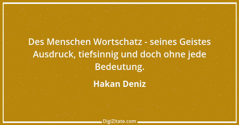 Zitat von Hakan Deniz 2